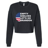 Empty Shelves Joe, Let's Go Brandon, Anti Biden Cropped Pullover Crew