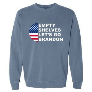 Empty Shelves Joe, Let's Go Brandon, Anti Biden Garment-Dyed Sweatshirt