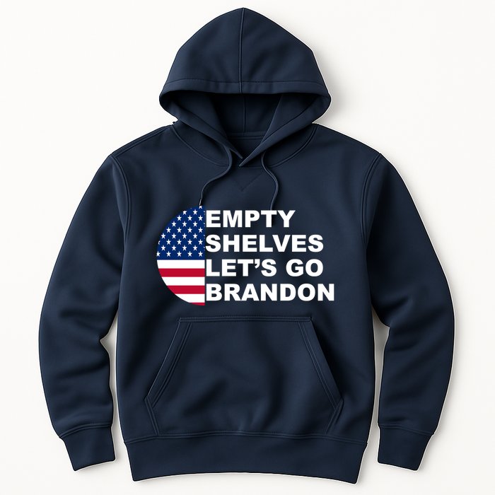 Empty Shelves Joe, Let's Go Brandon, Anti Biden Hoodie