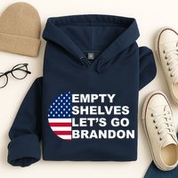 Empty Shelves Joe, Let's Go Brandon, Anti Biden Hoodie