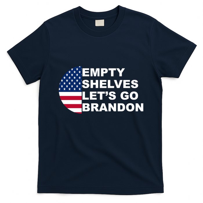 Empty Shelves Joe, Let's Go Brandon, Anti Biden T-Shirt