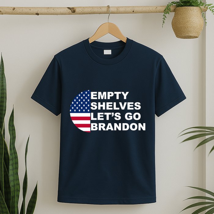 Empty Shelves Joe, Let's Go Brandon, Anti Biden T-Shirt