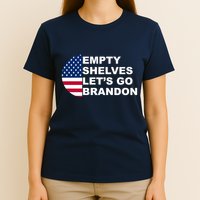 Empty Shelves Joe, Let's Go Brandon, Anti Biden T-Shirt