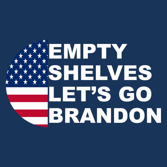 Empty Shelves Joe, Let's Go Brandon, Anti Biden Flatbill Hat