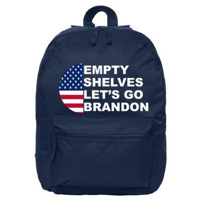 Empty Shelves Joe, Let's Go Brandon, Anti Biden 16 in Basic Backpack