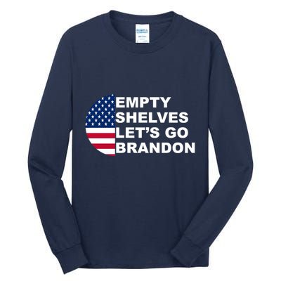 Empty Shelves Joe, Let's Go Brandon, Anti Biden Tall Long Sleeve T-Shirt