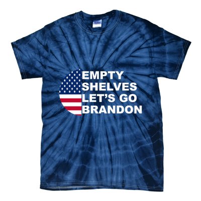 Empty Shelves Joe, Let's Go Brandon, Anti Biden Tie-Dye T-Shirt
