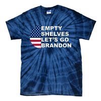 Empty Shelves Joe, Let's Go Brandon, Anti Biden Tie-Dye T-Shirt