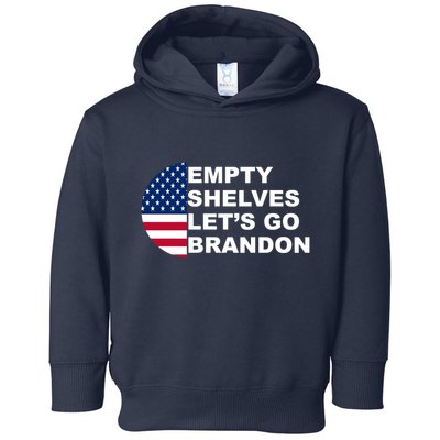 Empty Shelves Joe, Let's Go Brandon, Anti Biden Toddler Hoodie