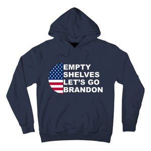 Empty Shelves Joe, Let's Go Brandon, Anti Biden Tall Hoodie