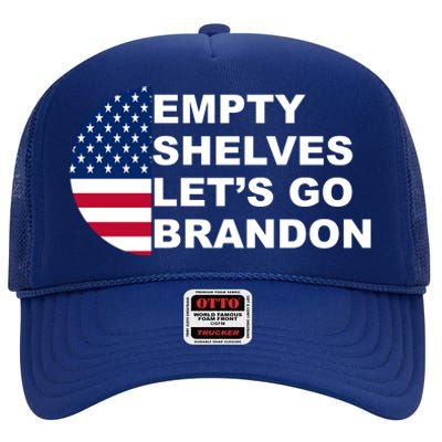 Empty Shelves Joe, Let's Go Brandon, Anti Biden High Crown Mesh Back Trucker Hat