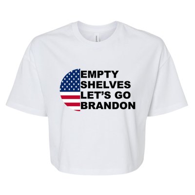 Empty Shelves Joe, Let's Go Brandon, Anti Biden Bella+Canvas Jersey Crop Tee