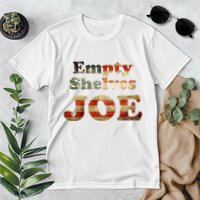 Empty Shelves Joe USA Blend Premium T-Shirt