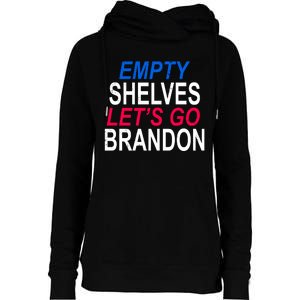 Empty Shelves Joe Let's Go Brandon Funny Anti Biden Womens Funnel Neck Pullover Hood