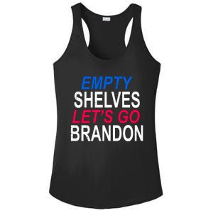 Empty Shelves Joe Let's Go Brandon Funny Anti Biden Ladies PosiCharge Competitor Racerback Tank