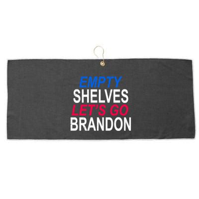 Empty Shelves Joe Let's Go Brandon Funny Anti Biden Large Microfiber Waffle Golf Towel