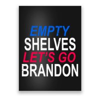 Empty Shelves Joe Let's Go Brandon Funny Anti Biden Poster