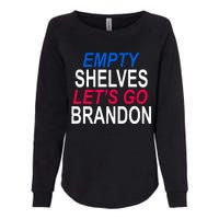 Empty Shelves Joe Let's Go Brandon Funny Anti Biden Womens California Wash Sweatshirt