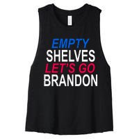 Empty Shelves Joe Let's Go Brandon Funny Anti Biden Women's Racerback Cropped Tank