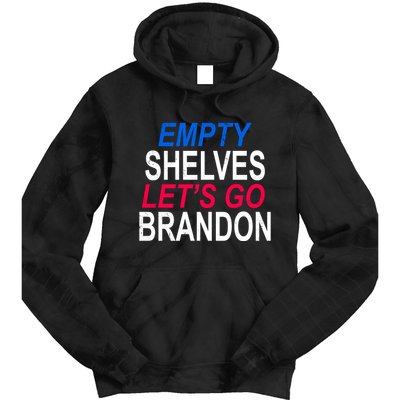 Empty Shelves Joe Let's Go Brandon Funny Anti Biden Tie Dye Hoodie