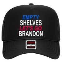 Empty Shelves Joe Let's Go Brandon Funny Anti Biden Trucker Hat