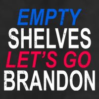 Empty Shelves Joe Let's Go Brandon Funny Anti Biden Trucker Hat