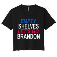 Empty Shelves Joe Let's Go Brandon Funny Anti Biden Women's Crop Top Tee