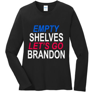Empty Shelves Joe Let's Go Brandon Funny Anti Biden Ladies Long Sleeve Shirt