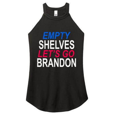 Empty Shelves Joe Let's Go Brandon Funny Anti Biden Women's Perfect Tri Rocker Tank