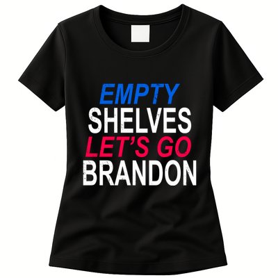 Empty Shelves Joe Let's Go Brandon Funny Anti Biden Womens T-Shirt