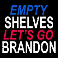 Empty Shelves Joe Let's Go Brandon Funny Anti Biden Wool Snapback Cap