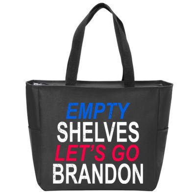Empty Shelves Joe Let's Go Brandon Funny Anti Biden Zip Tote Bag