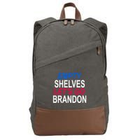 Empty Shelves Joe Let's Go Brandon Funny Anti Biden Cotton Canvas Backpack
