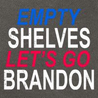 Empty Shelves Joe Let's Go Brandon Funny Anti Biden Cotton Canvas Backpack