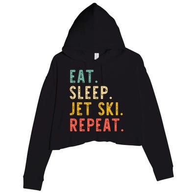 Eat Sleep Jet Ski Repeat Jetski Skiing Skier Vintage Gift Crop Fleece Hoodie