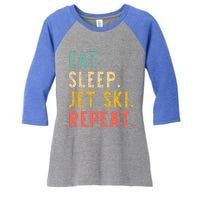 Eat Sleep Jet Ski Repeat Jetski Skiing Skier Vintage Gift Women's Tri-Blend 3/4-Sleeve Raglan Shirt