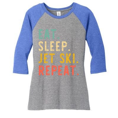 Eat Sleep Jet Ski Repeat Jetski Skiing Skier Vintage Gift Women's Tri-Blend 3/4-Sleeve Raglan Shirt