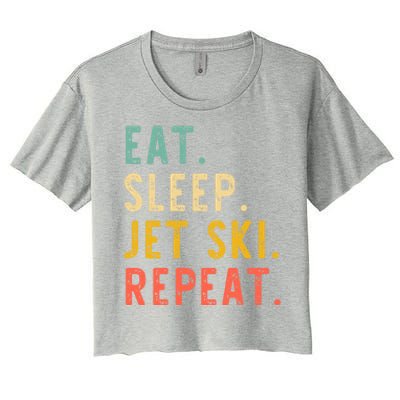 Eat Sleep Jet Ski Repeat Jetski Skiing Skier Vintage Gift Women's Crop Top Tee