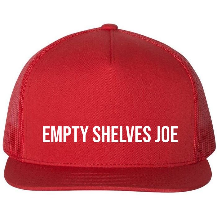 Empty Shelves Joe, Pro Republican, Anti Biden Simple Text Flat Bill Trucker Hat