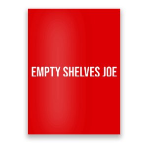 Empty Shelves Joe, Pro Republican, Anti Biden Simple Text Poster