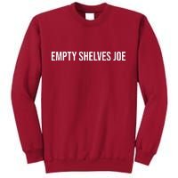 Empty Shelves Joe, Pro Republican, Anti Biden Simple Text Tall Sweatshirt