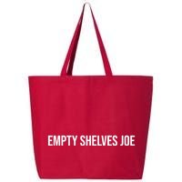 Empty Shelves Joe, Pro Republican, Anti Biden Simple Text 25L Jumbo Tote