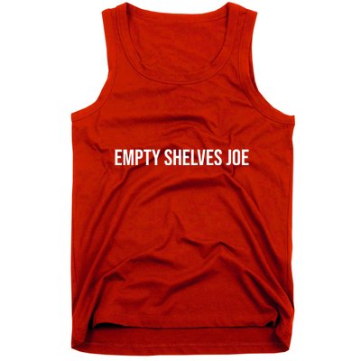 Empty Shelves Joe, Pro Republican, Anti Biden Simple Text Tank Top