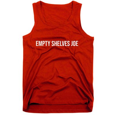 Empty Shelves Joe, Pro Republican, Anti Biden Simple Text Tank Top