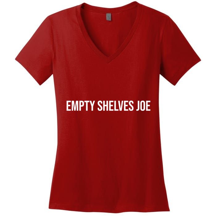 Empty Shelves Joe, Pro Republican, Anti Biden Simple Text Women's V-Neck T-Shirt