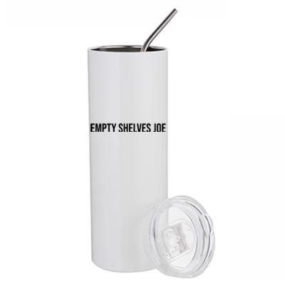 Empty Shelves Joe, Pro Republican, Anti Biden Simple Text Stainless Steel Tumbler