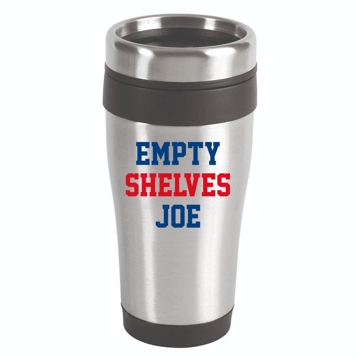 Empty Shelves Joe Republican Anti Biden Design 16oz Travel Tumbler
