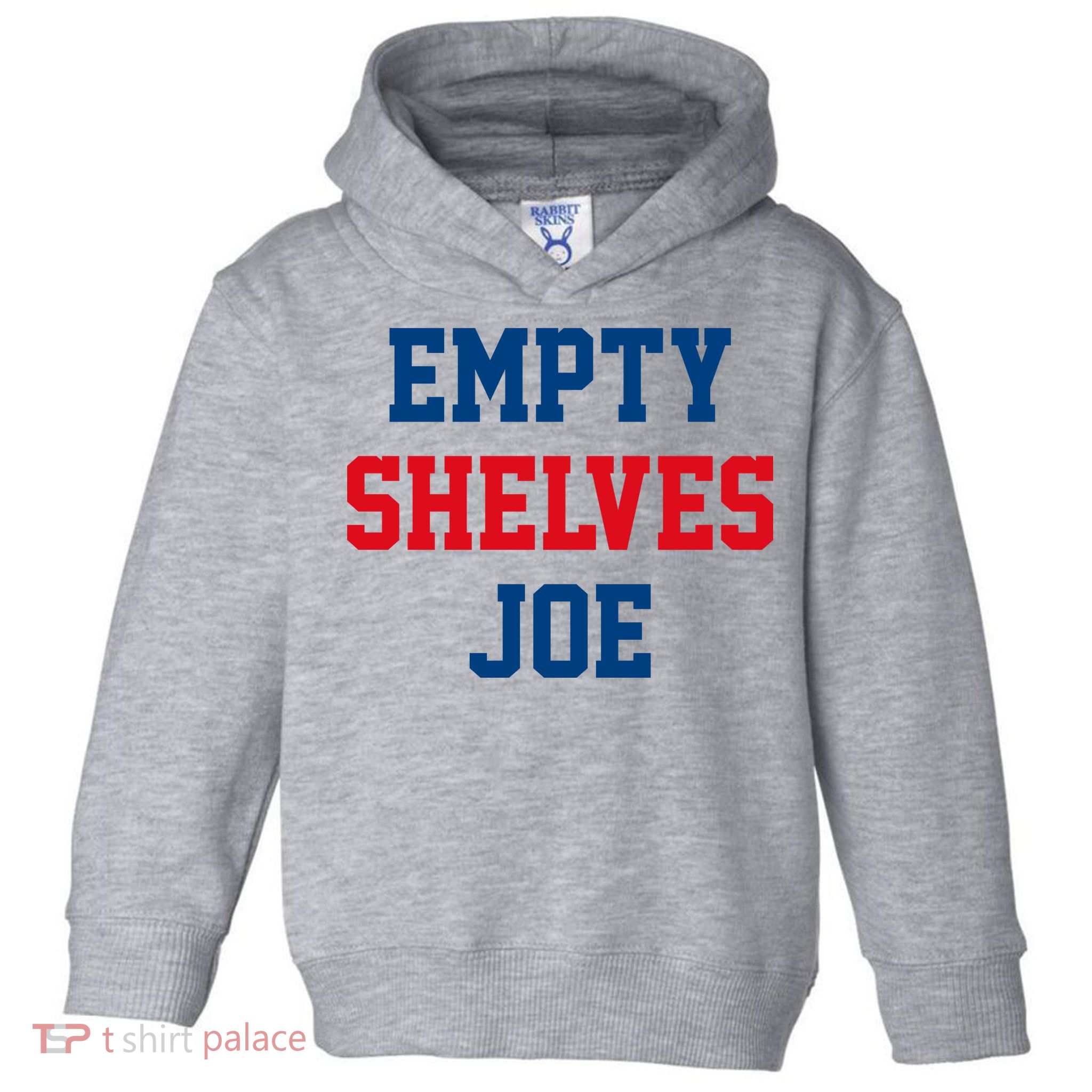 Empty Shelves Joe Republican Anti Biden Design Toddler Hoodie