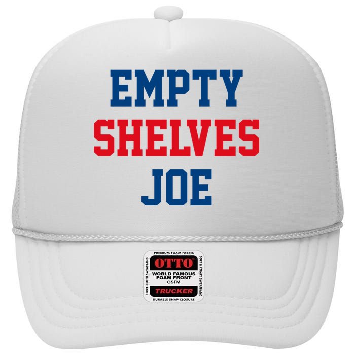 Empty Shelves Joe Republican Anti Biden Design High Crown Mesh Back Trucker Hat