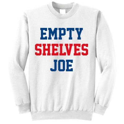 Empty Shelves Joe Republican Anti Biden Design Sweatshirt